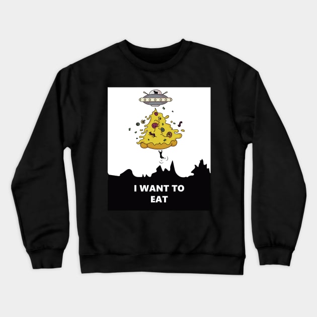 I want to eat Crewneck Sweatshirt by AlexandreDuram